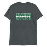 I'm Not A Businessman I'm A Business Man