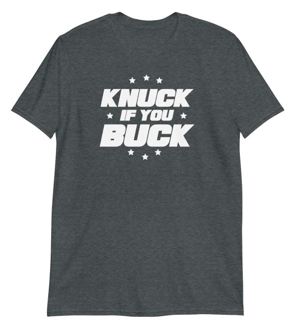 Knuck If You Buck