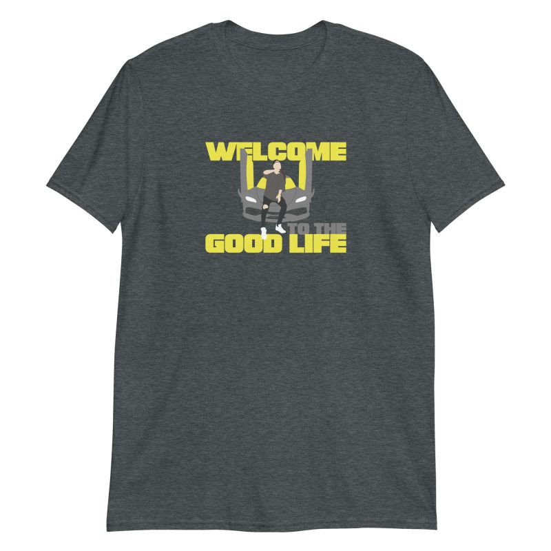 Welcome to the Good Life