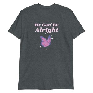 We Gon' Be Alright