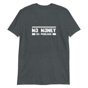 Mo Money Mo Problems