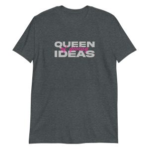 Queen of Giving Ideas