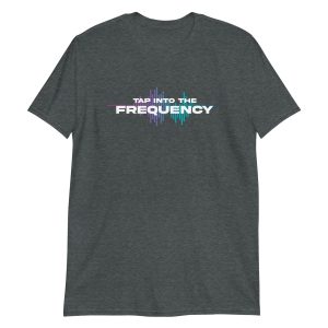 Tap Into The Frequency