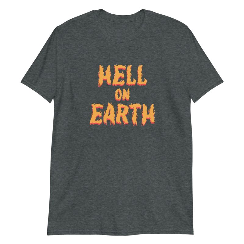 Hell on Earth