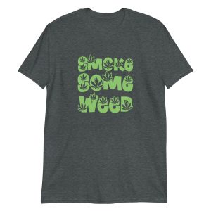 Smoke Some Weed