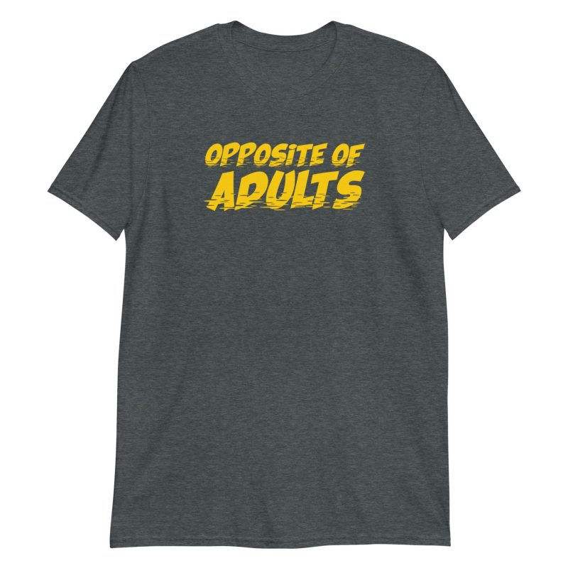 Opposite of Adults