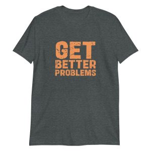 Get Better Problems