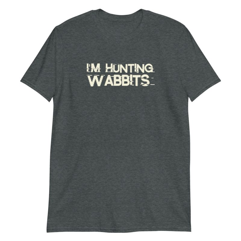 I'm Hunting Wabbits