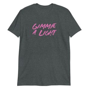 Gimmie a Light