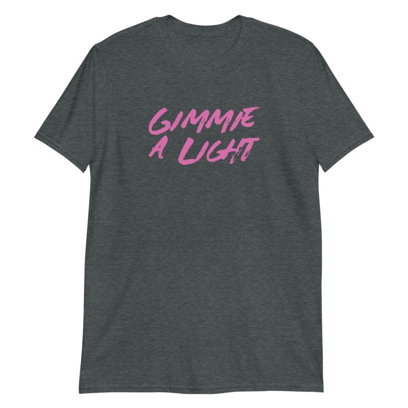 Gimmie a Light