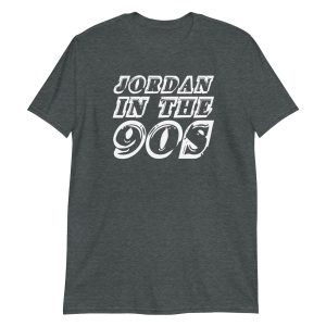Jordan in the 90s Short-Sleeve Unisex T-Shirt