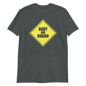 Baby on Board Short-Sleeve Unisex T-Shirt