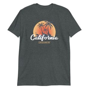 California Dreamin' Short-Sleeve Unisex T-Shirt