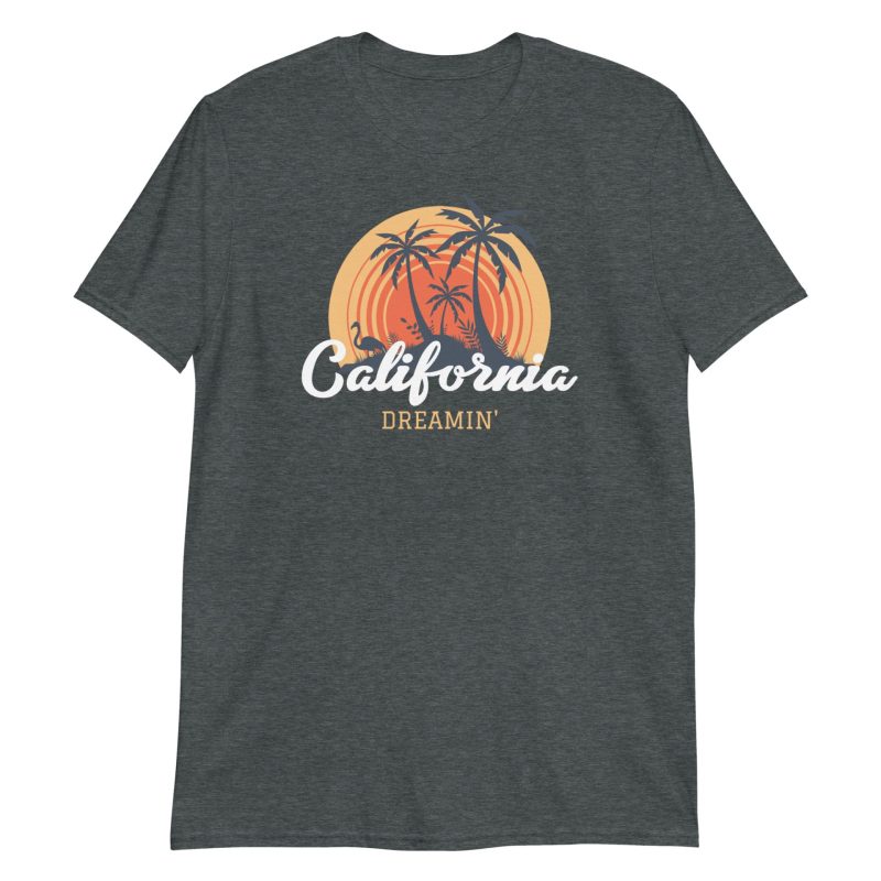 California Dreamin' Short-Sleeve Unisex T-Shirt