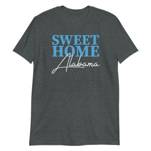 Sweet Home Alabama Short-Sleeve Unisex T-Shirt