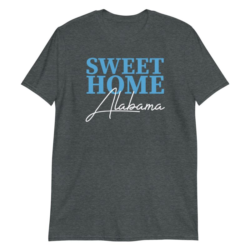 Sweet Home Alabama Short-Sleeve Unisex T-Shirt