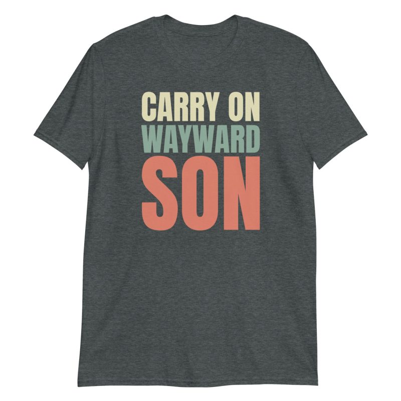 Carry on Wayward Son Short-Sleeve Unisex T-Shirt
