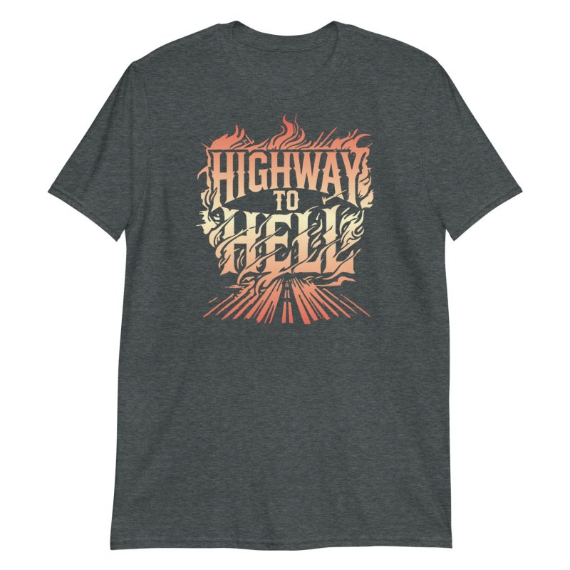 Highway to Hell Short-Sleeve Unisex T-Shirt