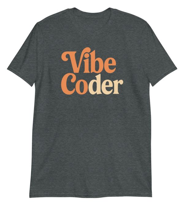 Vibe Coder Short-Sleeve Unisex T-Shirt