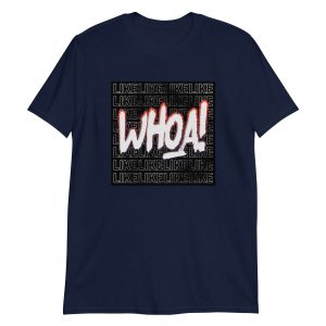 Like Whoa!