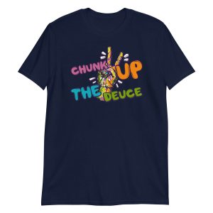 Chunk Up The Deuce