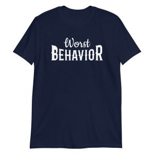Worst Behavior