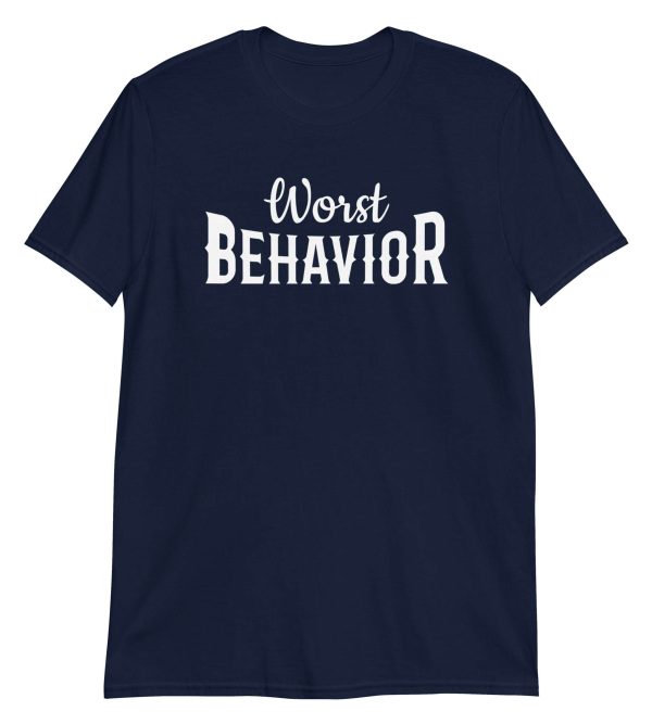 Worst Behavior