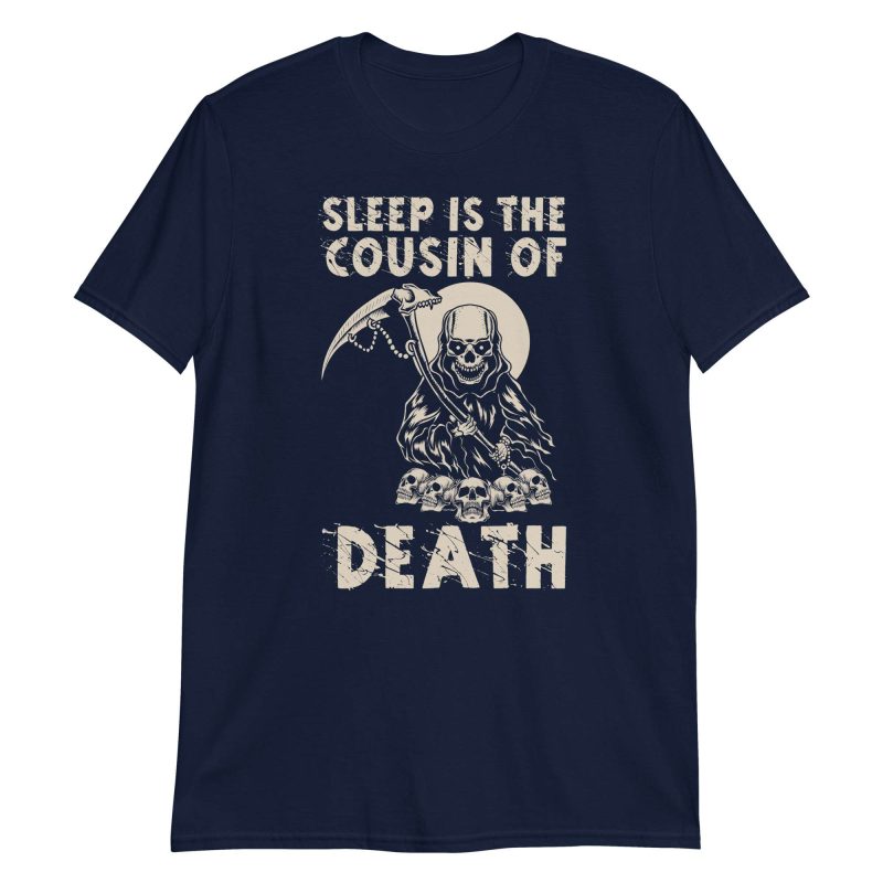 Sleep is the Cousin of Death