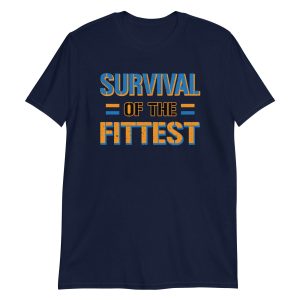 Survival of the Fittest