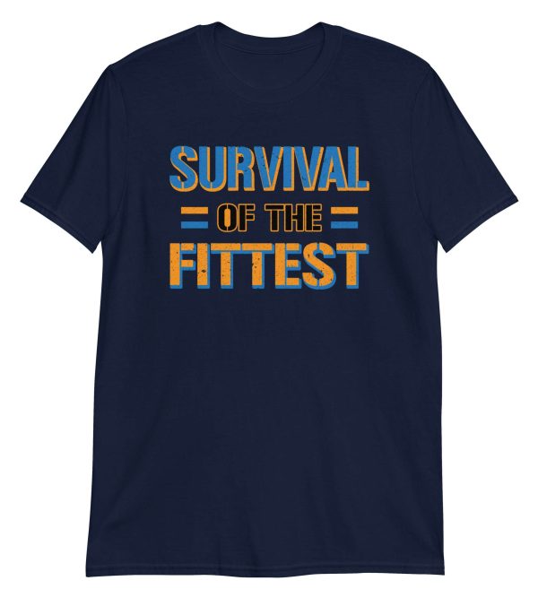 Survival of the Fittest