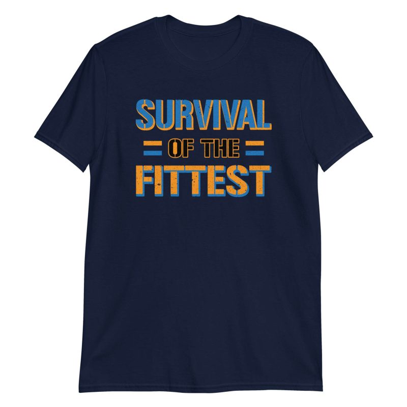 Survival of the Fittest