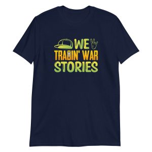 We Tradin' War Stories