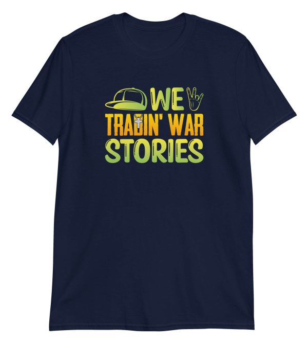 We Tradin' War Stories