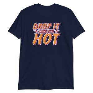 Drop It Like It’s Hot