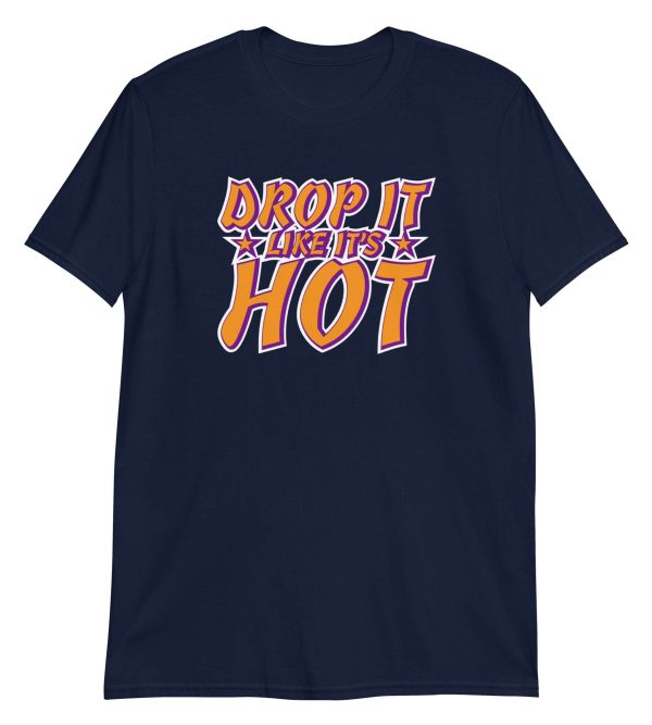Drop It Like It’s Hot