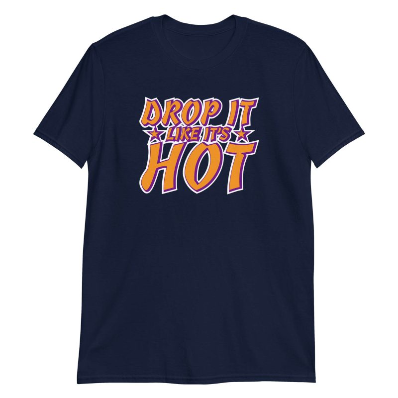 Drop It Like It’s Hot