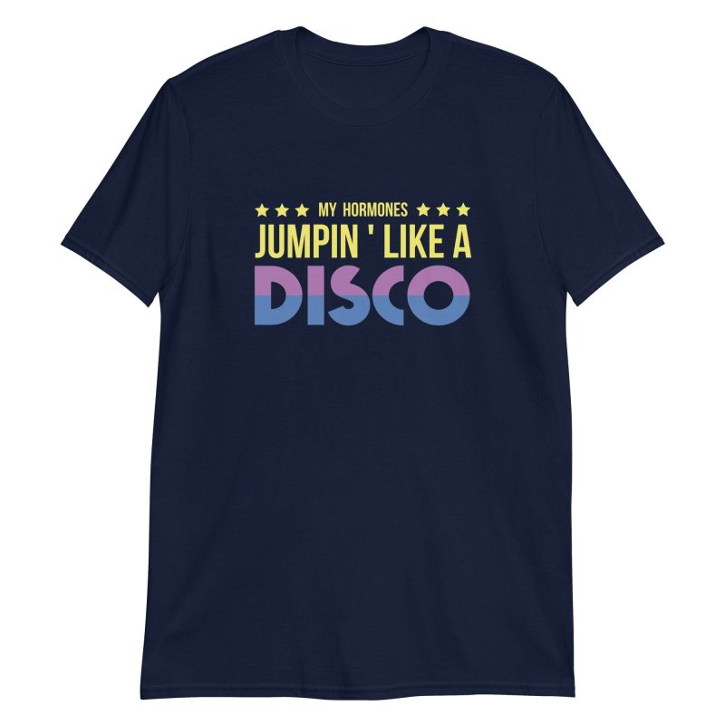 My Hormones Jumpin' Like A Disco