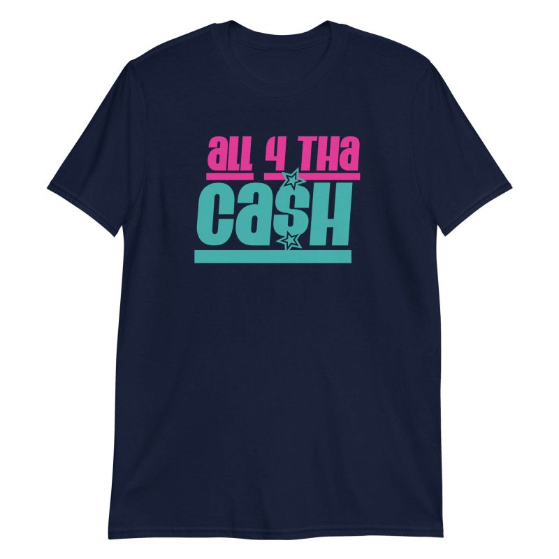 All 4 tha Ca$h