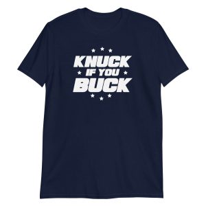 Knuck If You Buck