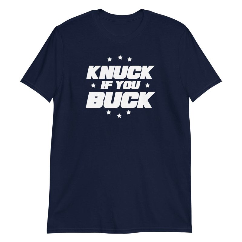 Knuck If You Buck
