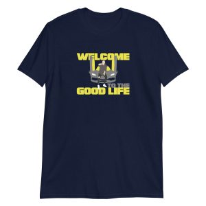 Welcome to the Good Life