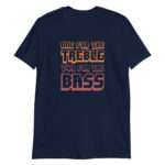 One For The Treble Two For The Bass