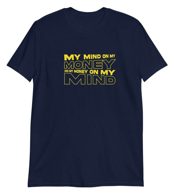 My Mind on My Money and My Money on My Mind
