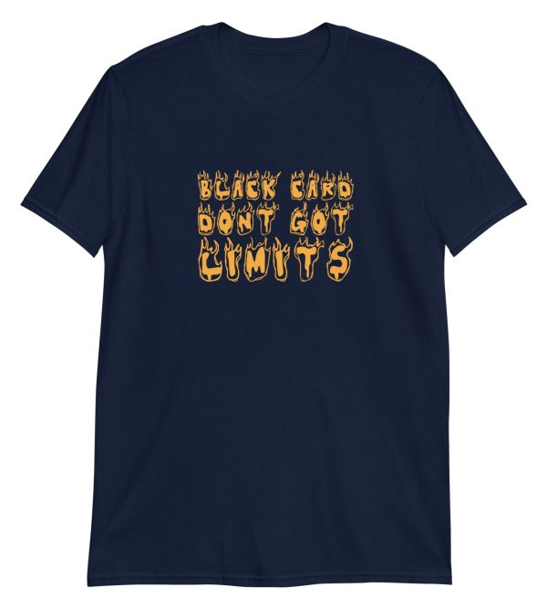 Black Card Don’t Got Limits