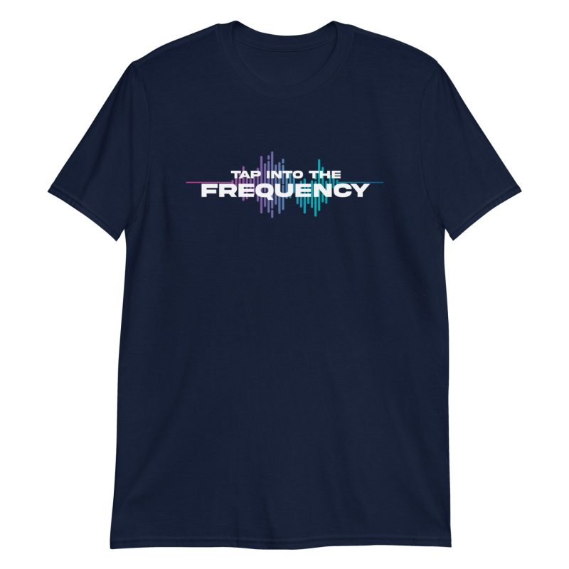 Tap Into The Frequency