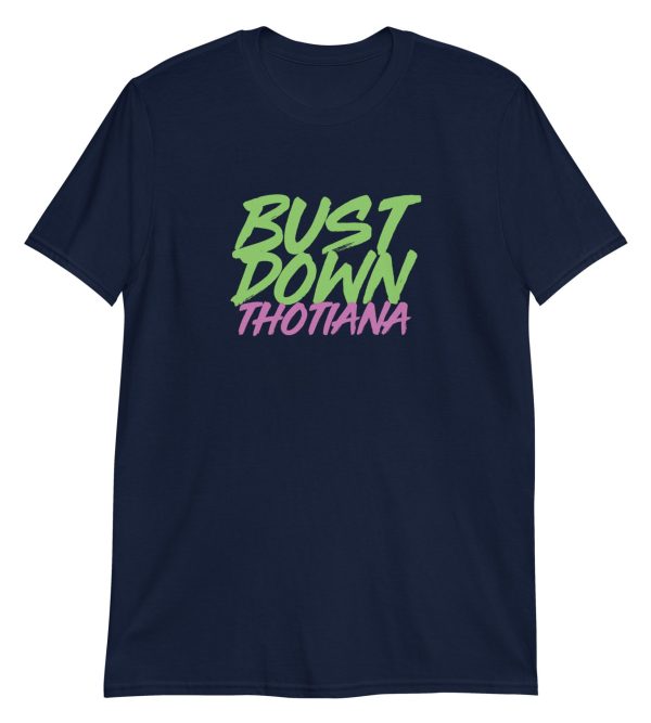 Bust Down Thotiana