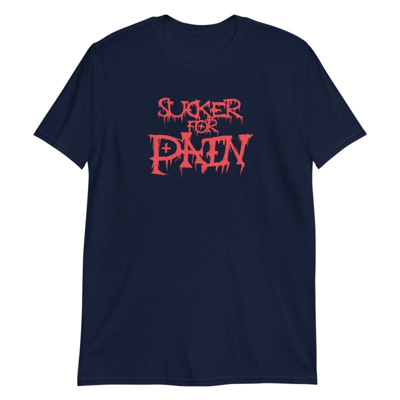 Sucker for Pain