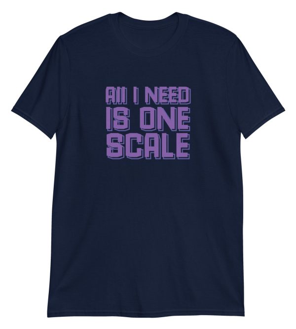 All I Need Is One Scale