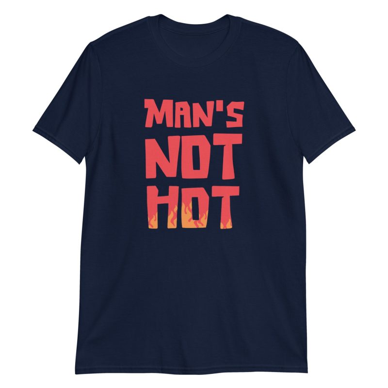 Man's Not Hot