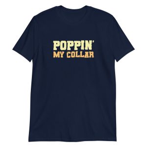 Poppin' My Collar